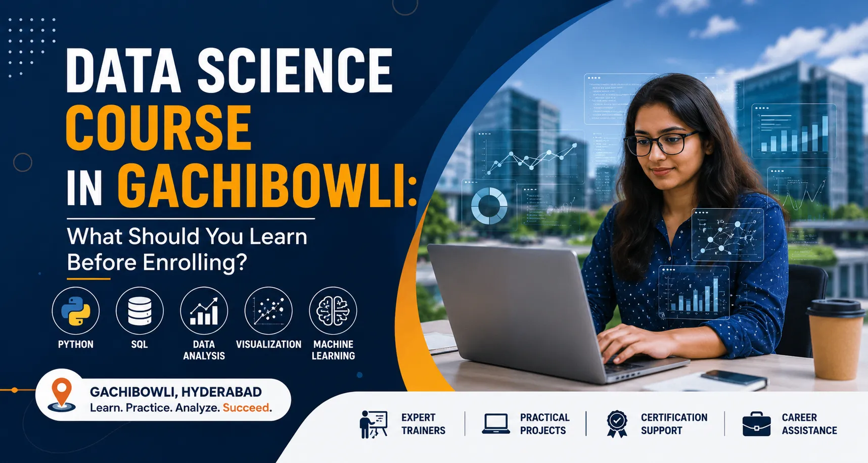 Data Science Course in Gachibowli: What Should You Learn Before Enrolling?